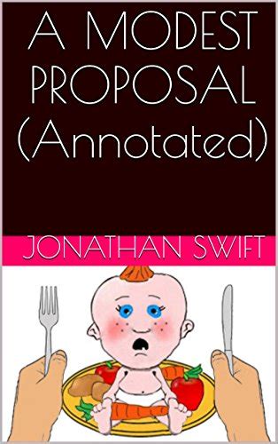 A Modest Proposal Annotated Classics Series Ebook