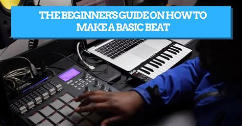 How To Make Your Own Rap And Hip Hop Beats Make Beats 101