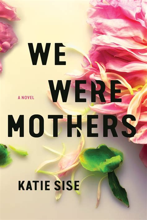 We Were Mothers By Katie Sise Best Mysteries And Thrillers To Read In