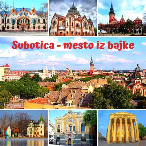 Explore Subotica The Jewel Of Northern Serbia I