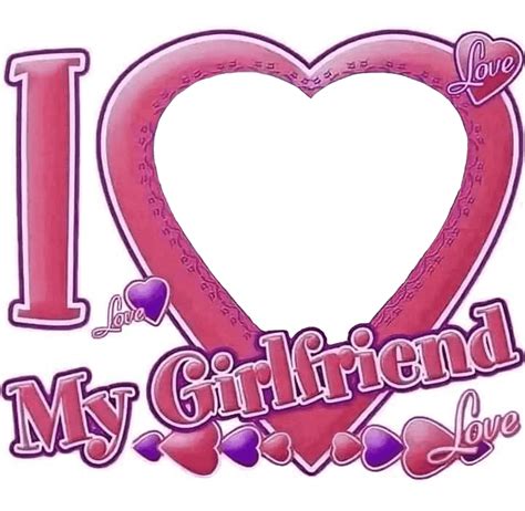 i love my girlfriend png free png images download