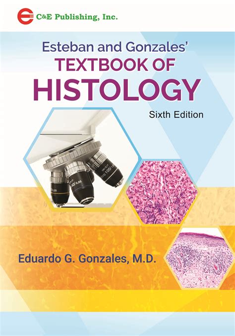 Esteban And Gonzales Textbook Of Histology 9789719818168 Ce