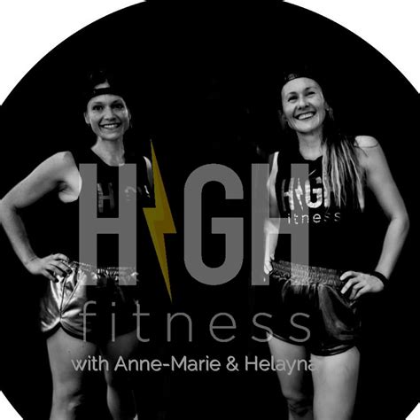 High Fitness With Anne Marie And Helayna