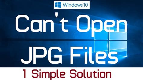 Fix Cant Open  Files In Windows 10 Simple Method Youtube