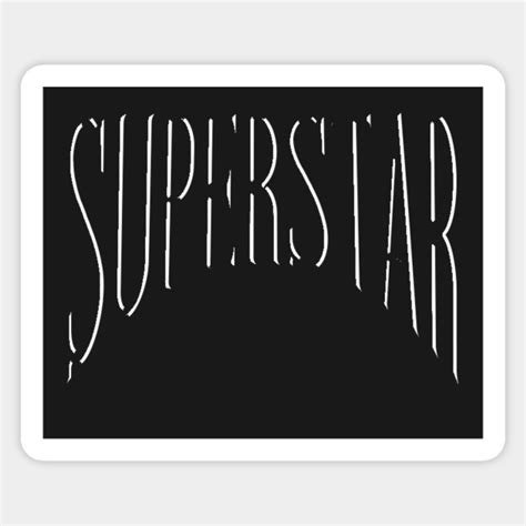 Superstar Typography Sticker Teepublic