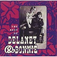 The best of Delaney and Bonnie - Delaney & Bonnie - CD album - Achat ...