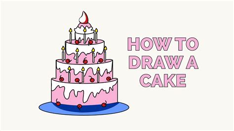 How To Draw A Cake In A Few Easy Steps Drawing Tutorial For Kids And