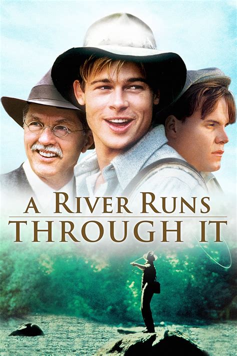 A River Runs Through It Movie Synopsis Summary Plot And Film Details