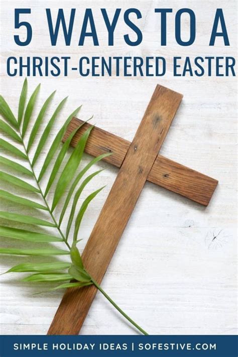 7 Ways To Create A Christ Centered Easter So Festive