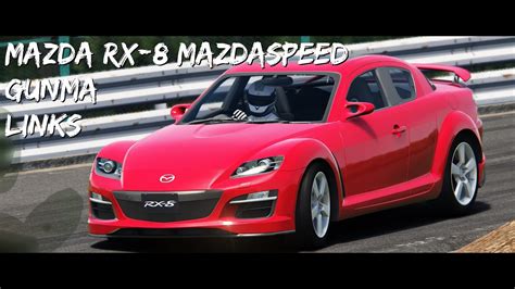 Assetto Corsa Mazda RX 8 Mazdaspeed Gunma Gunsai Touge LINKS