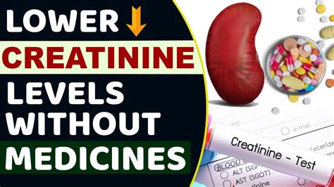 Lower Creatinine Levels Without Medicines Youtube