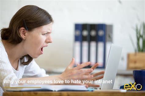 Reasons Why Your Employees Love To Hate Your Intranet Exo Platform