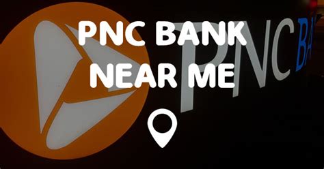 Pnc Bank Near Me Points Near Me