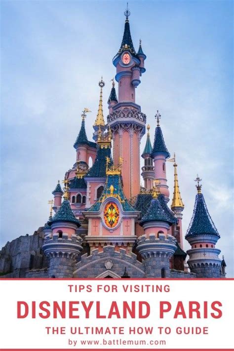 Tips For Visiting Disneyland Paris With Kids The Ultimate How To