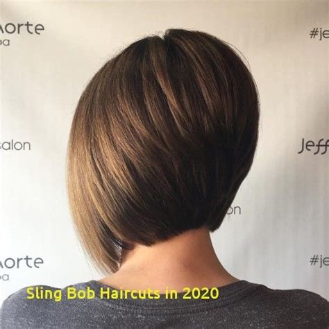 98 Inspirational Sling Bob Haircuts In 2020 Short Stacked Bob