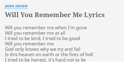 Will You Remember Me Lyrics By Jann Arden Will You Remember Me
