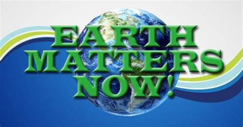 Earth Matters Now Kyrs