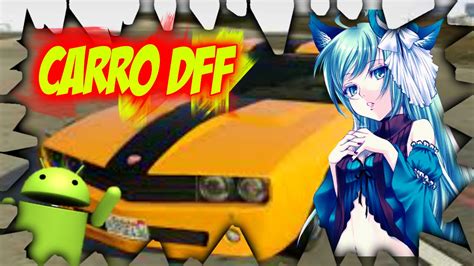 Grand theft auto high quality mods and tutorials! CAMARO SOLO DFF GTA SA ANDROID CARRO DFF - YouTube