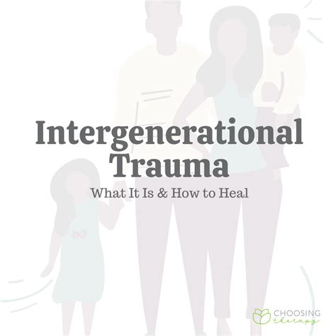 Intergenerational Trauma What It Is And How To Heal