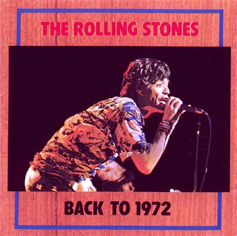 Bootleg Addiction Rolling Stones Back To 1972