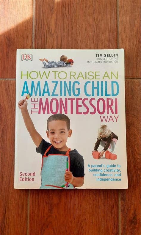 How To Raise An Amazing Child The Montessori Way Hobbies And Toys Books