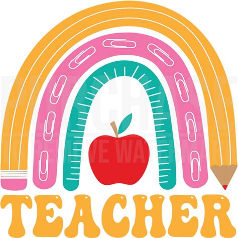 Teacher Rainbow Pencil Back To School Appreciation Svg