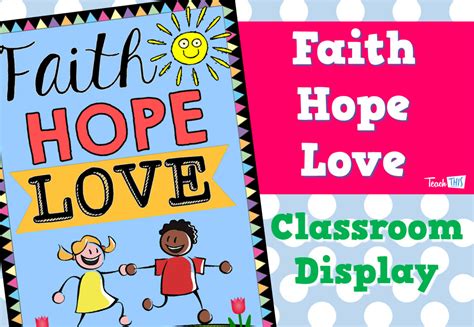 Faith Hope Love Poster Teacher Resources And Classroom Games