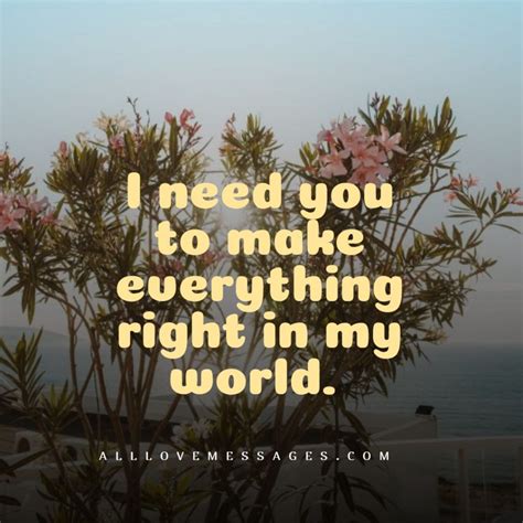67 I Need You Quotes All Love Messages