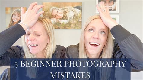 5 Beginner Photography Mistakes How To Solve Them YouTube