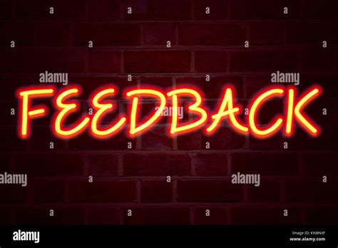 Feedback Neon Sign On Brick Wall Background Fluorescent Neon Tube Sign On Brickwork Business