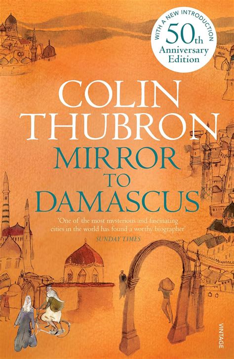 jp mirror to damascus 50th anniversary edition english edition 電子書籍 thubron