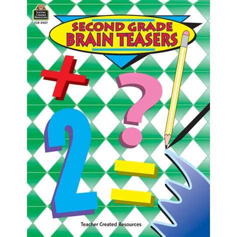 Second Grade Brain Teasers Tcr0487 Teacher Created Resources