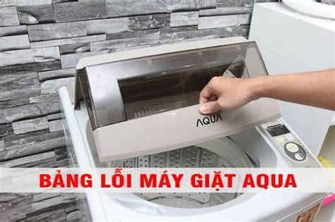 xem ngay máy giặt aqua báo lỗi e1 e2 e4 ea u4 nguyên nhân và cách khắc phục websosanh vn