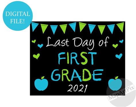 Last Day Sign Last Day Of First Grade Sign First Grade 2021 Etsy