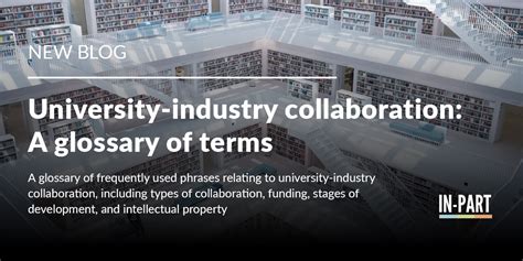 University Industry Collaboration A Glossary Of Terms In Part
