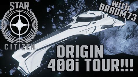Star Citizen Origin 400i Ship Tour Youtube