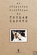 As Primeiras Histórias de Truman Capote, Truman Capote - Livro - Bertrand