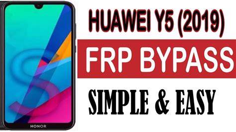 Huawei Amn Lx9 Frp Bypass Huawei Y5 2019 Frp Bypass