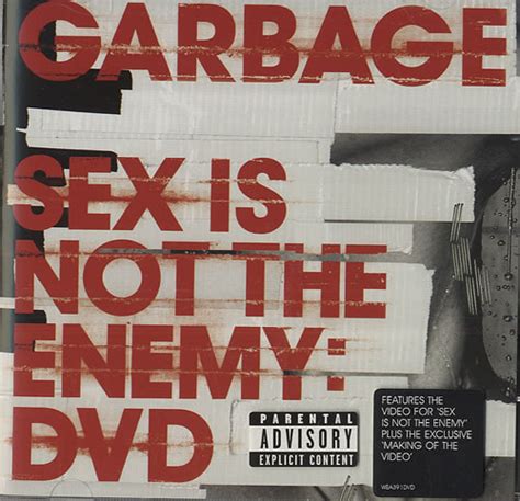Garbage Sex Is Not The Enemy Uk Cddvd Single Set 326701