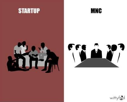 These best startups are poised to disrupt the tech world as you know it by bringing new innovations and user experiences. 12 Posters That Tell Us The Difference Between MNC And Startup