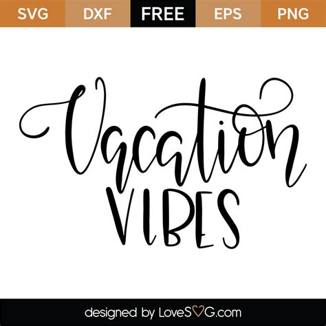 Free Vacation Vibes Svg Cut File