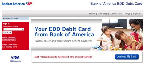The edd issues benefit payments for disability insurance, paid family leave, and unemployment insurance claims using a visa debit card.this prepaid debit card is a fast, convenient, and secure way to get your benefit payments and is not subject to a credit check or monitoring by the edd. Bank of America : Activate EDD Debit Card at www.bankofamerica.com/eddcard