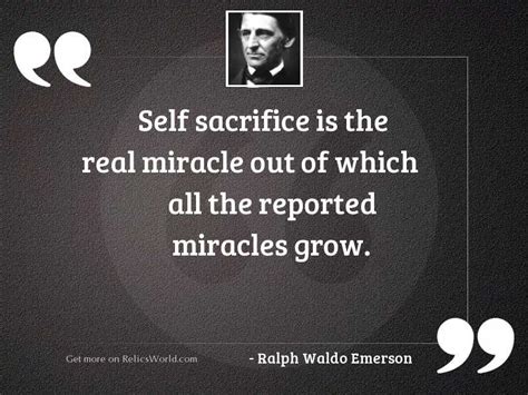 Self Sacrifice Is The Real Inspirational Quote By Ralph Waldo Emerson