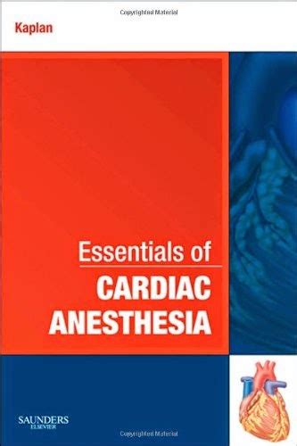 Anaesthesia Database Essentials Of Cardiac Anesthesia A Volume In
