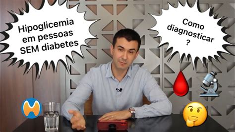 Hipoglicemia em pessoas sem diabetes diagnóstico YouTube