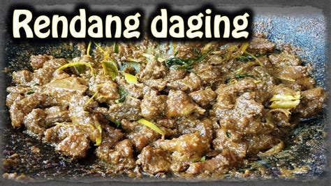 Rendang Daging Malaysian Style Beef Curry How To Cook Beef Rendang