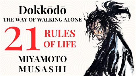 Miyamoto Musashi 21 Rules For Life The Way Of Walking Alone YouTube