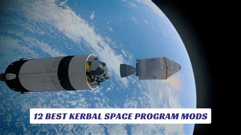 12 Best Kerbal Space Program Mods Lawod