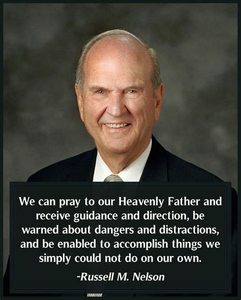 10 President Nelson Quotes Ideas