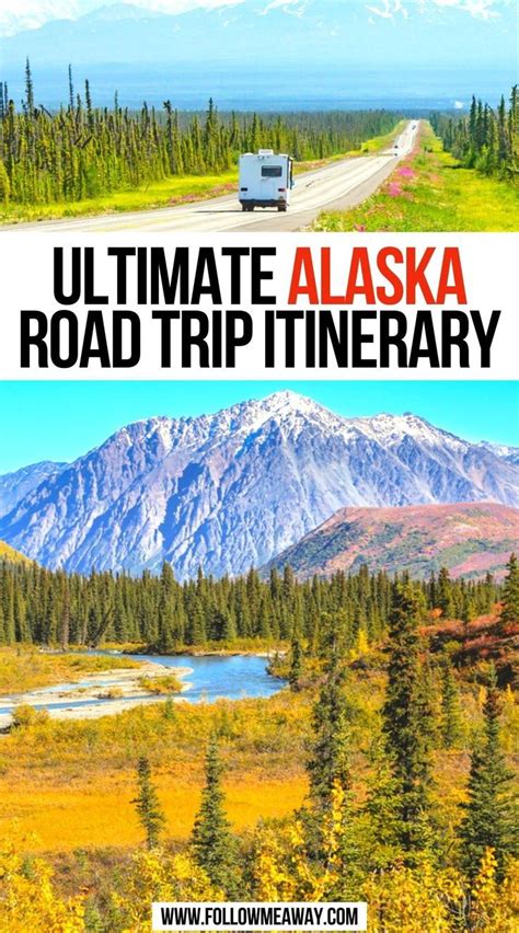 The Ultimate Alaska Road Trip Itinerary Can T Miss Stops Artofit